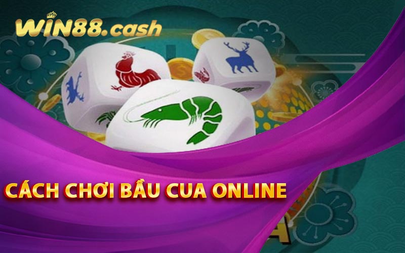 Cách chơi Bầu Cua online